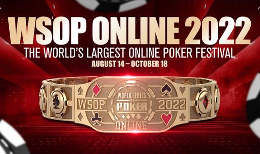 WSOP ONLINE 2022 - UPDATES AND RESULTS