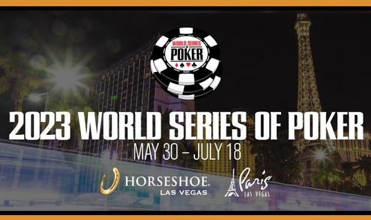 CAESARS ENTERTAINMENT'S WSOP RETURNS FOR ITS 54TH ANNUAL TOURNAMENT MAY 30 - JULY 18