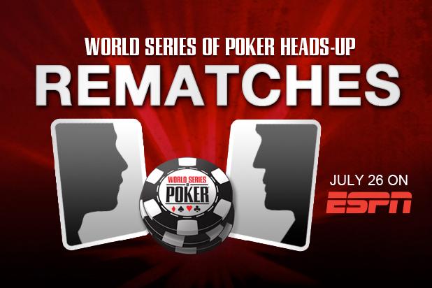 INTRODUCING WORLD SERIES OF POKER MAIN EVENT REMATCHES