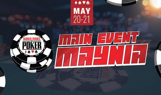 2023 WSOP GOES ALL-IN TO SHATTER RECORDS WITH FIRST-EVER MAIN EVENT MAYNIA, MAY 20 & 21