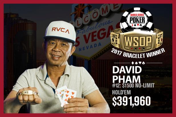 DAVID PHAM WINS THIRD CAREER BRACELET IN $1,500 NO-LIMIT HOLD'EM EVENT